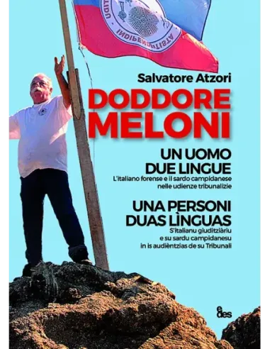 Doddore Meloni. Un uomo due lingue-Una personi duas lìnguas